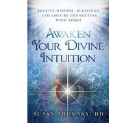 Susan Shumsky Awaken Your Divine Intuition (Tascabile)