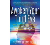 Susan Shumsky Awaken Your Third Eye (Tascabile)