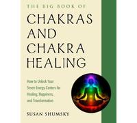Susan Shumsky The Big Book of Chakras and Chakra Healing (Tascabile)