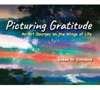 Susan Simmons Picturing Gratitude (Copertina rigida)