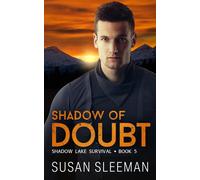 Susan Sleeman Shadow of Doubt (Tascabile) Shadow Lake Survival