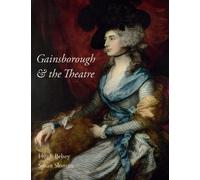 Susan Sloman Hugh Belsey Gainsborough and the Theatre (Tascabile)