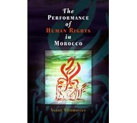 Susan Slyomovics The Performance of Human Rights in Morocco (Tascabile)