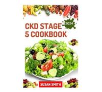 Susan Smith Ckd Stage 5 Cookbook (Tascabile)