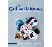 Susan Sommers Thurman William L. Gray Critical Literacy (Tascabile)