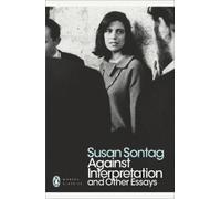 Susan Sontag Against Interpretation and Other Essays (Tascabile)