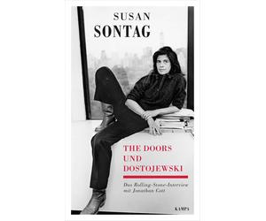 Susan Sontag Jo The Doors und Dostojewski: Das Rolling-Stone-Intervi (Tascabile)