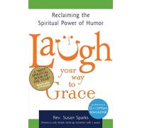 Susan Sparks Laugh Your Way to Grace (Tascabile)
