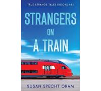 Susan Specht Oram Strangers on a Train (Tascabile)