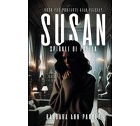 SUSAN. Spirali di follia