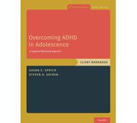 Susan Sprich Steven A. Safren Overcoming ADHD in Adolescence (Tascabile)