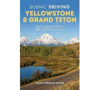 Susan Springer Butler Scenic Driving Yellowstone & Grand Teton (Tascabile)