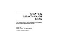 Susan Squires Creating Breakthrough Ideas (Copertina rigida)