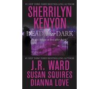 Susan Squires Sherrilyn Kenyon Dianna Love J R Ward Dead After Dark (Tascabile)
