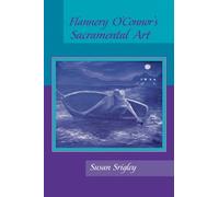 Susan Srigley Flannery O'Connor's Sacramental Art (Tascabile)