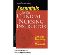 Susan Stabler-Haas Eden Essentials for the Clinical Nursing Instruc (Tascabile)