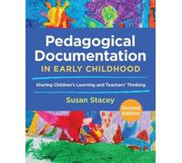 Susan Stacey Pedagogical Documentation in Early Childhood (Tascabile)