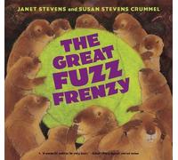 Susan Stevens Crummel Janet Stevens Great Fuzz Frenzy (Tascabile)