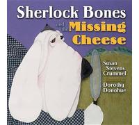 Susan Stevens Crummel Sherlock Bones and the Missing Cheese (Copertina rigida)