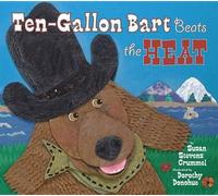 Susan Stevens Crummel Ten-Gallon Bart Beats the Heat (Copertina rigida)