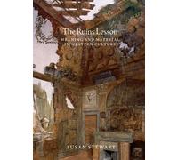 Susan Stewart The Ruins Lesson (Tascabile)