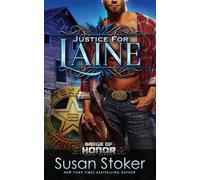 Susan Stoker Justice for Laine (Tascabile) Badge of Honor: Texas Heroes