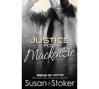 Susan Stoker Justice for Mackenzie (Tascabile) Badge of Honor: Texas Heroes
