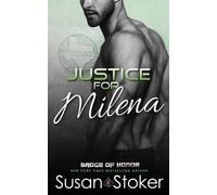 Susan Stoker Justice for Milena (Tascabile) Badge of Honor: Texas Heroes