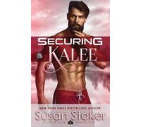 Susan Stoker Securing Kalee (Tascabile) Seal of Protection: Legacy