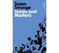 Susan Strange States and Markets (Tascabile) Bloomsbury Revelations