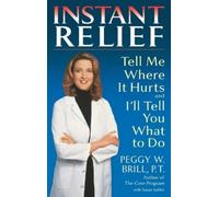 Susan Suffes Peggy Brill Instant Relief (Tascabile)