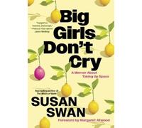 Susan Swan Big Girls Don't Cry (Copertina rigida)