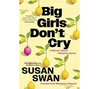 Susan Swan Big Girls Don't Cry (Tascabile)