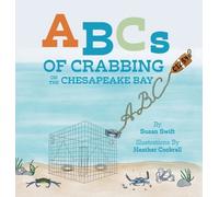 Susan Swift ABCs of Crabbing on the Chesapeake Bay (Copertina rigida)