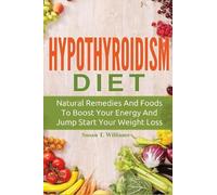 Susan T Williams Hypothyroidism Diet (Tascabile)