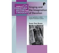 Susan Tara Brown Singing and the Imagination of Devotion (Tascabile)