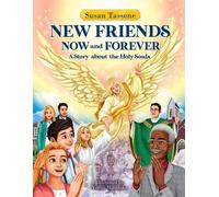 Susan Tassone New Friends Now and Forever (Tascabile)