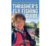 Susan Thrasher Thrasher's Fly Fishing Guide (Copertina rigida)