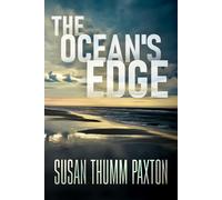 Susan Thumm Paxton The Ocean's Edge (Copertina rigida)