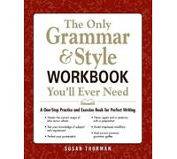 Susan Thurman The Only Grammar & Style Workbook You'll Ever Need (Tascabile)