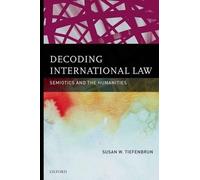 Susan Tiefenbrun Decoding International Law (Copertina rigida)