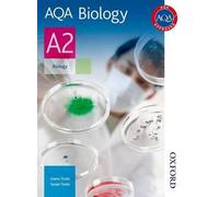 Susan Toole Glenn Toole AQA Biology A2 Student Book (Tascabile)