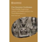 Susan Tower Hollis Five Egyptian Goddesses (Tascabile) Bloomsbury Egyptology
