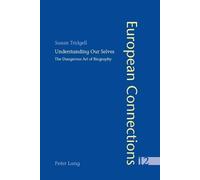 Susan Tridgell Understanding Our Selves (Tascabile) European Connections