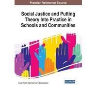 Susan Trostle B Social Justice and Putting Theory Into Practice in S (Tascabile)
