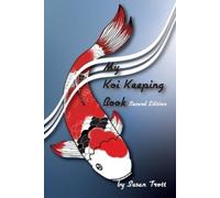 Susan Trott My Koi Keeping Book (Tascabile)