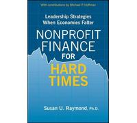 Susan U. Raymond Nonprofit Finance for Hard Times (Copertina rigida)