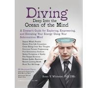 Susan V Whittaker Diving Deep into the Ocean of the Mind (Tascabile)