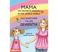 Susan Valencia Mama-My Favorite Person in the Whole World-Has (Copertina rigida)