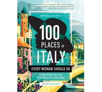 Susan Van Allen 100 Places in Italy Every Woman Should Go - 10th Ann (Tascabile)